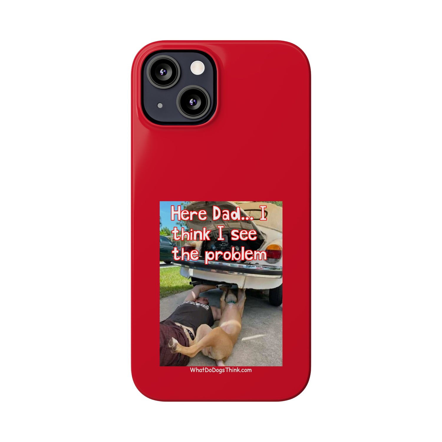 Here Dad    Red Slim Phone Cases