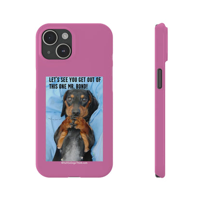 Mr. Bond    Pink Slim Phone Cases