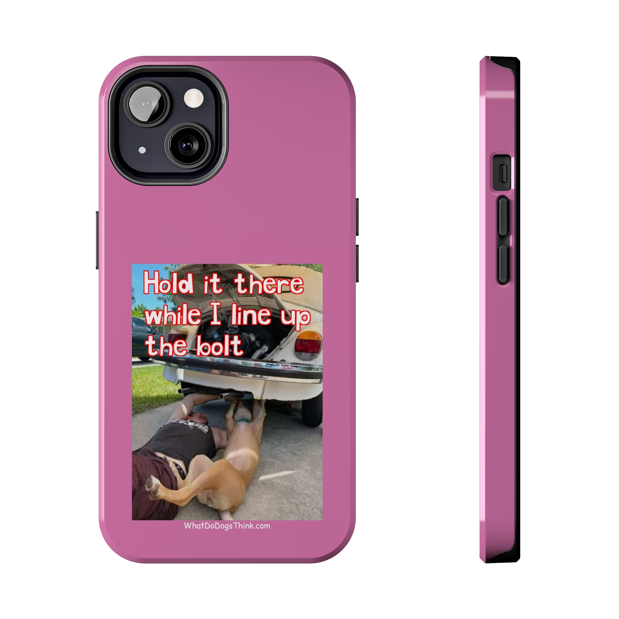 Hold it   Pink Tough Phone Cases