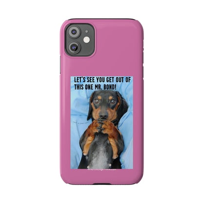 Mr. Bond    Pink Slim Phone Cases