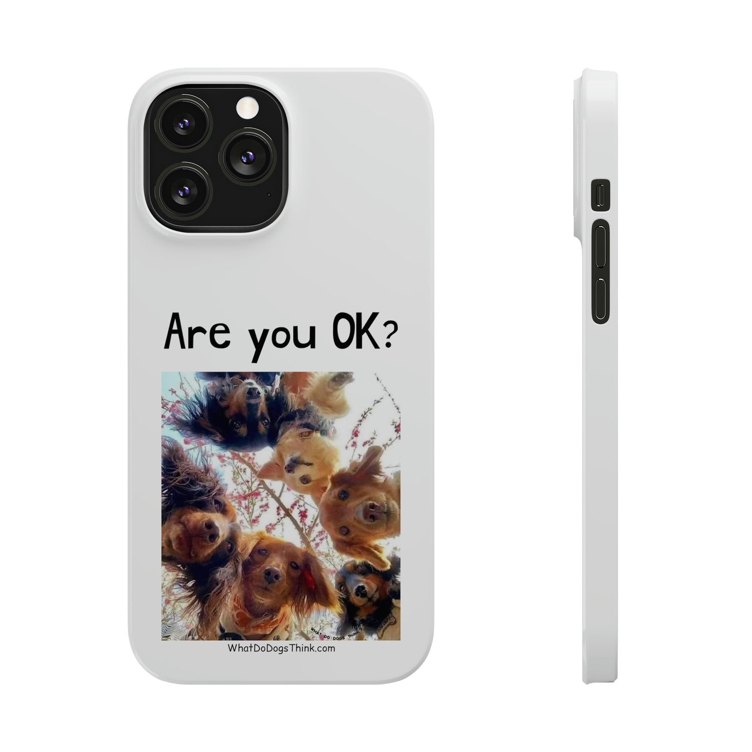 Are you OK?     White Slim Phone Cases