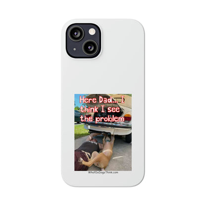 Here Dad     White Slim Phone Cases