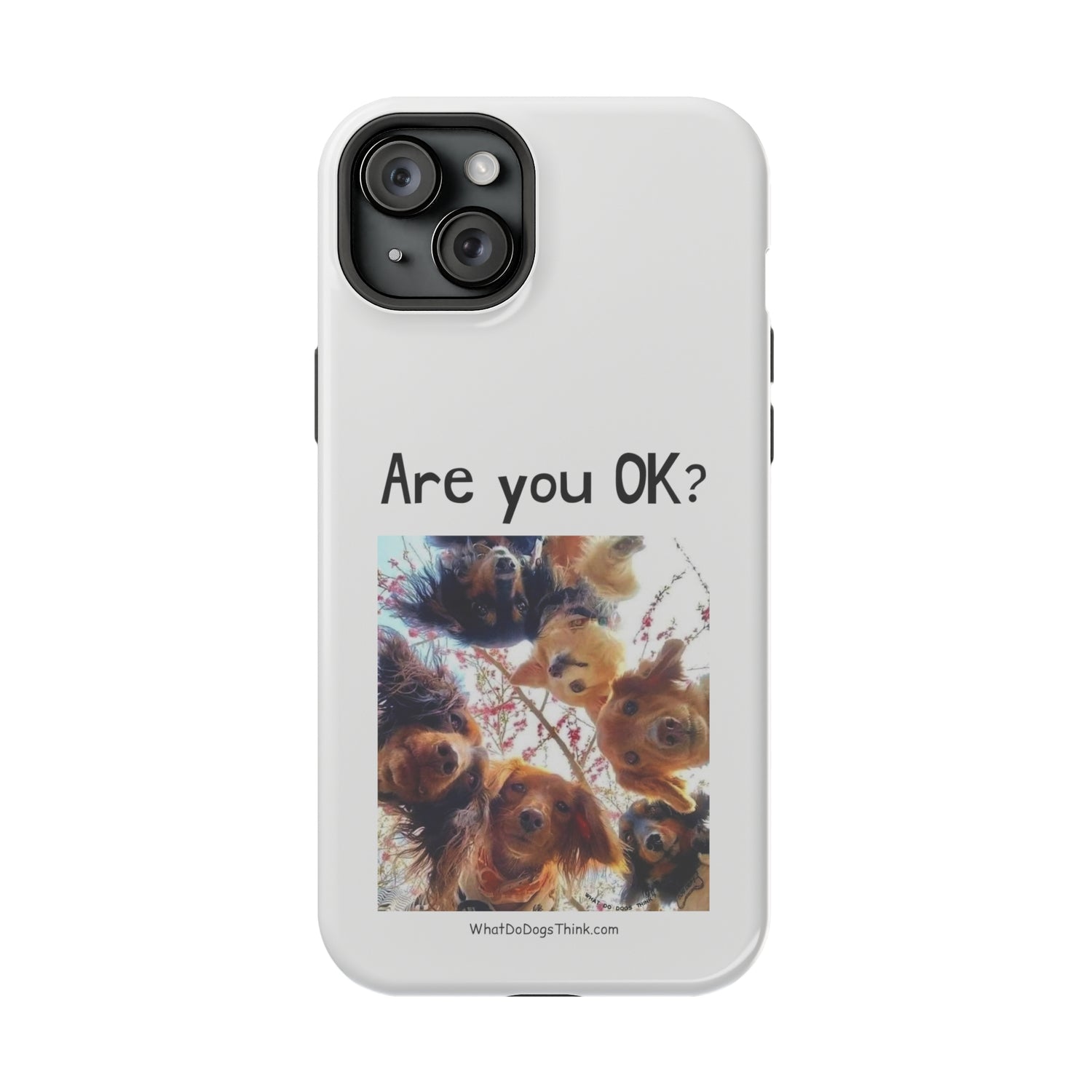 Are you OK?   White MagSafe Tough Cases