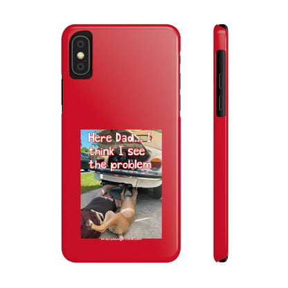 Here Dad    Red Slim Phone Cases