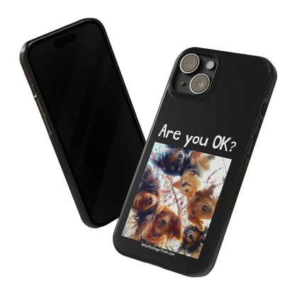 Are you OK?     Black Slim Phone Cases