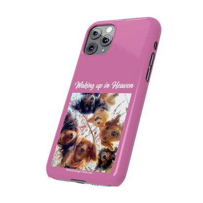 Waking Up In Heaven     Pink Slim Phone Cases