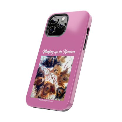 Waking Up in Heaven   Pink Tough Phone Cases