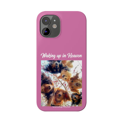 Waking Up In Heaven     Pink Slim Phone Cases