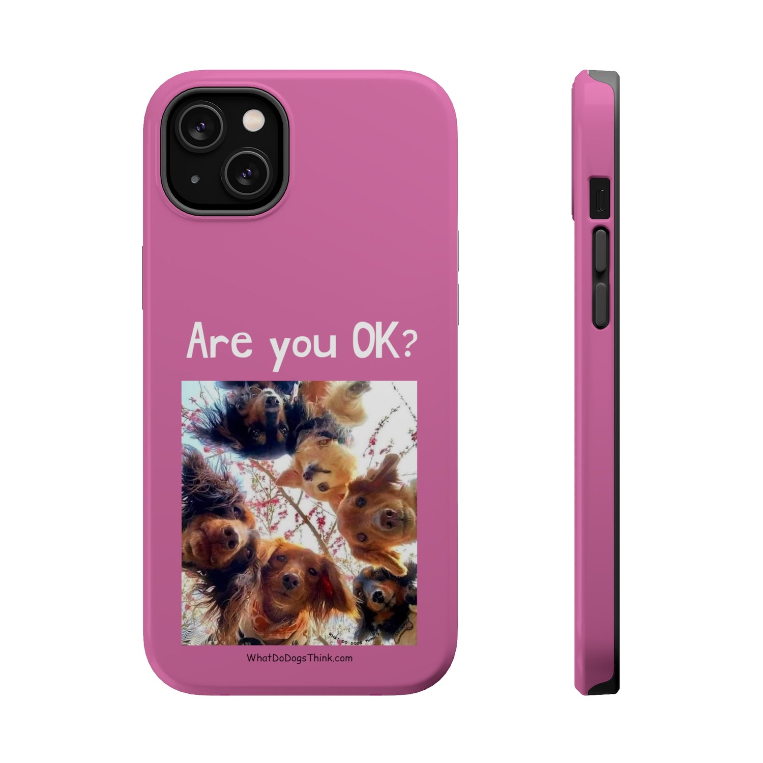 Are you OK?   Pink Mag Safe Tough Cases