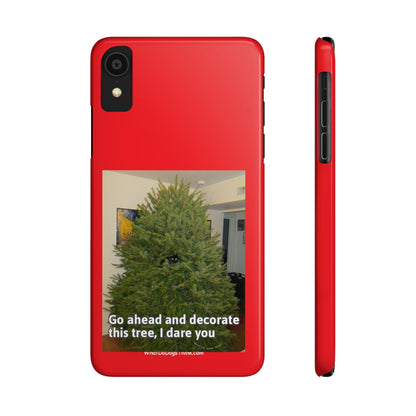 I Dare You      Red Slim Phone Case