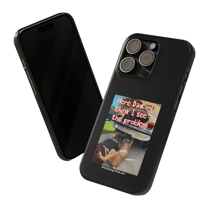 Here Dad    Black Slim Phone Cases