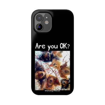 Are you OK?     Black Slim Phone Cases