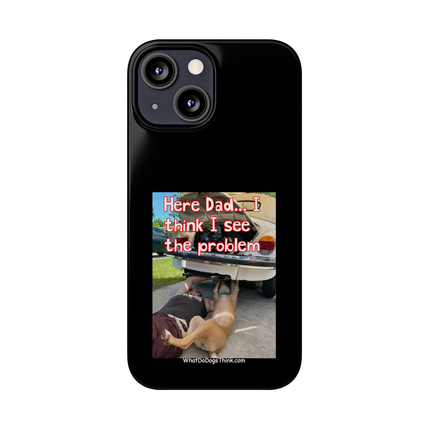 Here Dad    Black Slim Phone Cases