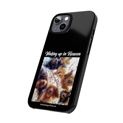 Waking Up In Heaven     Black Slim Phone Cases